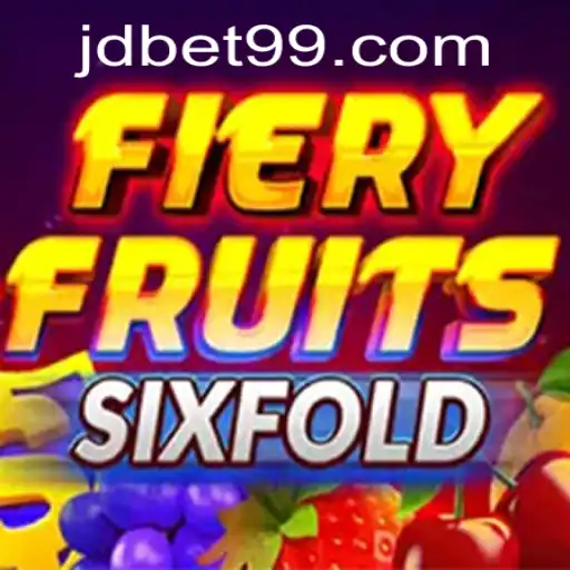 Exploring the Thrilling World of FieryFruitsSixFold by JDBET